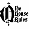Olde House Rules